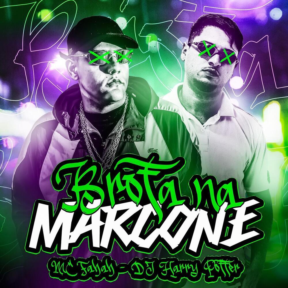 Brota na Marcone (Explicit)