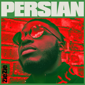 收聽ZieZie的Persian (Explicit)歌詞歌曲