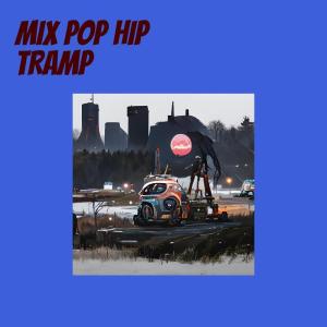 Kairos的專輯Mix Pop Hip Tramp
