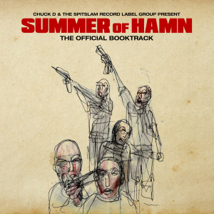 อัลบัม Summer Of Hamn: The Official Booktrack ศิลปิน Chuck D