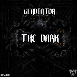 อัลบัม The Dark ศิลปิน Gladiator