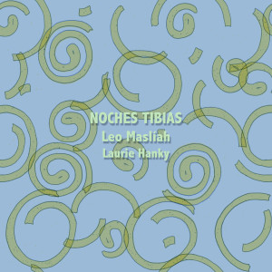 Listen to Noches Tibias song with lyrics from Leo Maslíah