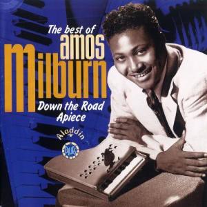 收聽Amos Milburn的Down The Road Apiece歌詞歌曲