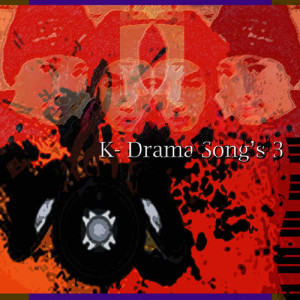 อัลบัม K-Drama Songs, Vol. 3 ศิลปิน S.H. Project