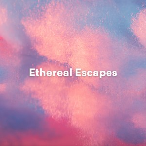 Ethereal Escapes (Timeless Piano Melodies for Tranquil Moments) dari Relaxing Piano Therapy