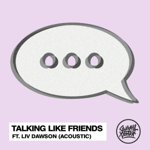อัลบัม Talking Like Friends (Acoustic) ศิลปิน Sammy Porter
