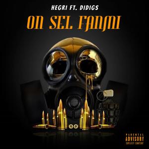 ดาวน์โหลดและฟังเพลง On Sèl Fanmi(feat. Didigs) พร้อมเนื้อเพลงจาก Hegri