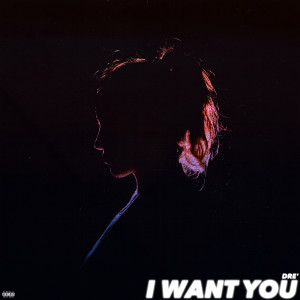 收聽Dre' The Apollo的I Want You (Explicit)歌詞歌曲