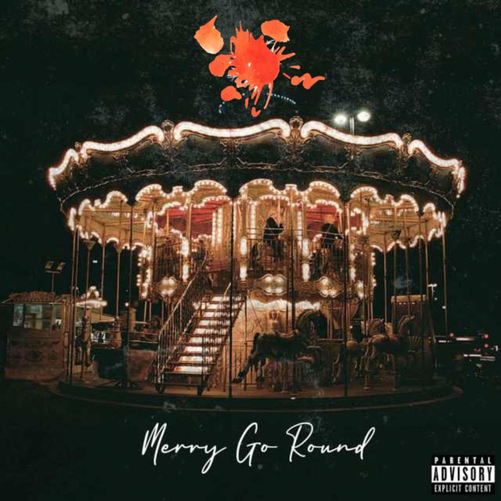 Merry Go Round (feat. Trubb) (Explicit)