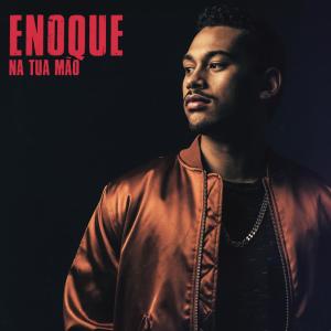Enoque的專輯Na Tua Mão