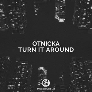 Album Turn It Around from Otnicka