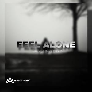 收聽Ada M的Feel Alone (feat. Takky Boy & TY)歌詞歌曲