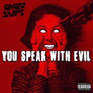 收聽Ginger Snap5的You Speak With Evil (single cut instrumental)歌詞歌曲