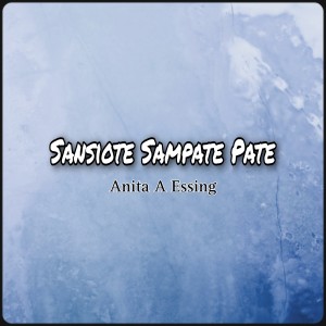 Listen to Sansiote Sampate Pate song with lyrics from Anita A Essing
