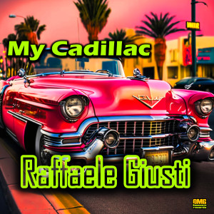 Album My Cadillac from Raffaele Giusti