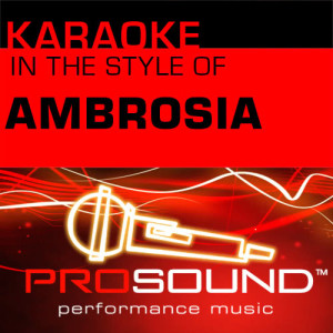 ดาวน์โหลดและฟังเพลง Biggest Part Of Me (Karaoke Instrumental Track)[In the style of Ambrosia] พร้อมเนื้อเพลงจาก ProSound Karaoke Band