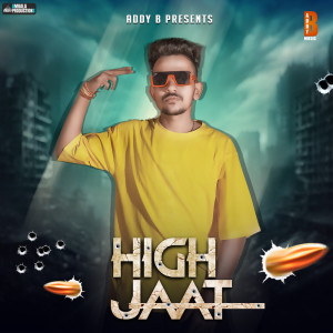 收聽Addy B的High Jaat歌詞歌曲