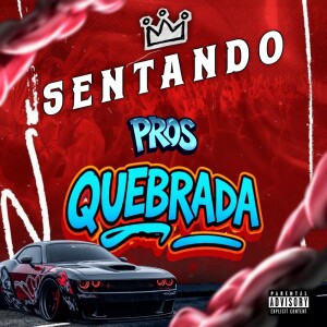 MC LASVEGASS的專輯Sentando pros Quebrada (Explicit)