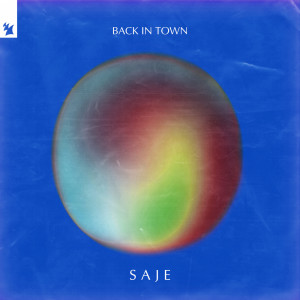 ดาวน์โหลดและฟังเพลง Back In Town พร้อมเนื้อเพลงจาก Saje