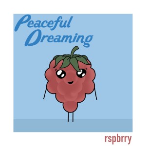 收聽rspbrry的Peaceful Dreaming歌詞歌曲