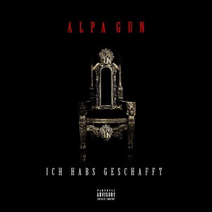 Album Ich habs geschafft (Explicit) from Alpa Gun