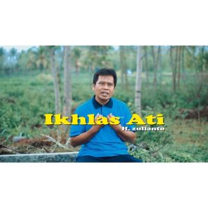 Dengarkan Aku Iklas lagu dari H Zulianto dengan lirik