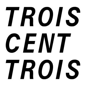 Rebecca Goldberg的專輯TROIS CENT TROIS