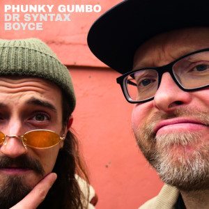 ดาวน์โหลดและฟังเพลง Phunky Gumbo พร้อมเนื้อเพลงจาก Dr. Syntax
