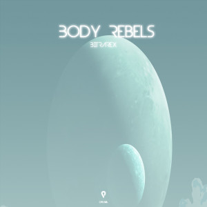 Album Body Rebels from 