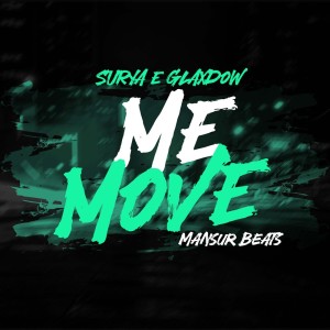 Listen to Me Move (Explicit) song with lyrics from MC Surya