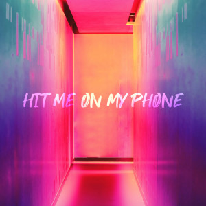 Dengarkan lagu Hit Me on the Phone nyanyian DDark dengan lirik