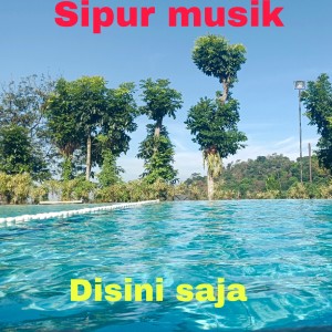 Listen to Disini saja song with lyrics from Sipur Musik