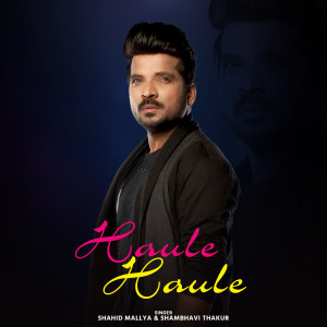 Album Haule Haule from Shambhavi Thakur