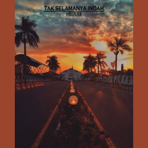 Album Tak Selamanya Indah from Hederz