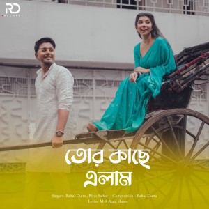 Listen to Tor Kache Elam song with lyrics from Rahul Dutta