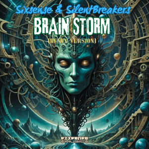 收聽Sixsense的Brain Storm (Remix)歌詞歌曲