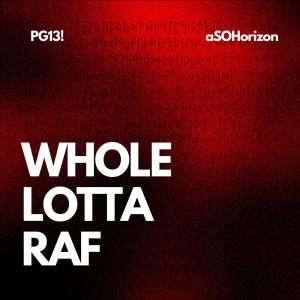 PG13!的專輯Whole Lotta Raf (feat. aSOHorizon) (Explicit)