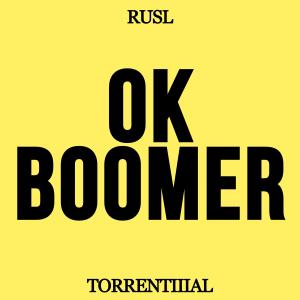 Dengarkan OK Boomer (Explicit) lagu dari Rusl dengan lirik