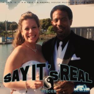 ดาวน์โหลดและฟังเพลง Say It's Real (feat. Phinehas Gad Israel) พร้อมเนื้อเพลงจาก China Mc Cloud