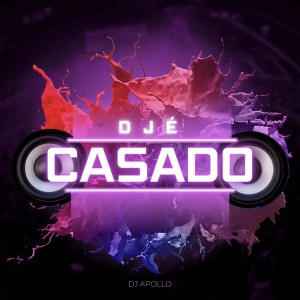 Listen to DJ É CASADO (Explicit) song with lyrics from DJ Apolloo