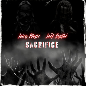 收聽Juicy Music的Sacrifice歌詞歌曲