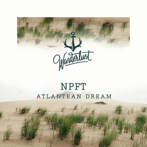 NPFT的專輯The Atlantean Dream