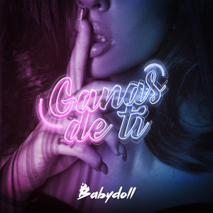 ดาวน์โหลดและฟังเพลง Ganas De Ti พร้อมเนื้อเพลงจาก Babydoll