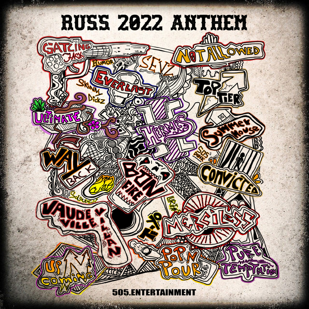 Russ 2022 Anthem (Explicit)