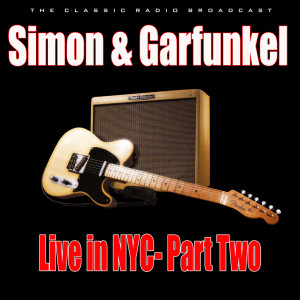 Simon & Garfunkel的專輯Live in NYC- Part Two