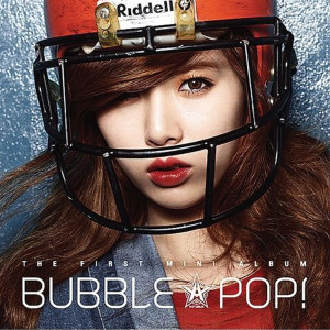 Dengarkan lagu Bubble Pop! nyanyian HyunA dengan lirik