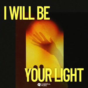 Album I Will Be Your Light from MBP
