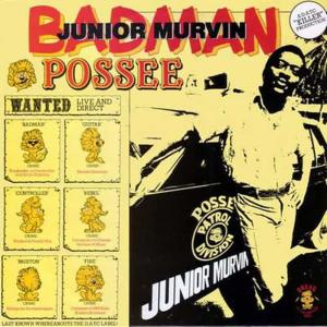 Junior Murvin的專輯Badman Possee