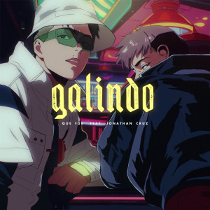 收聽Galindo的¿Qué fue?歌詞歌曲