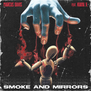 Smoke and Mirrors dari Marcus Davis